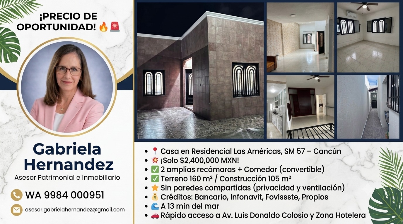 Casa en venta en Residencial Las Américas, SM 57 — $2,400,000 MXN